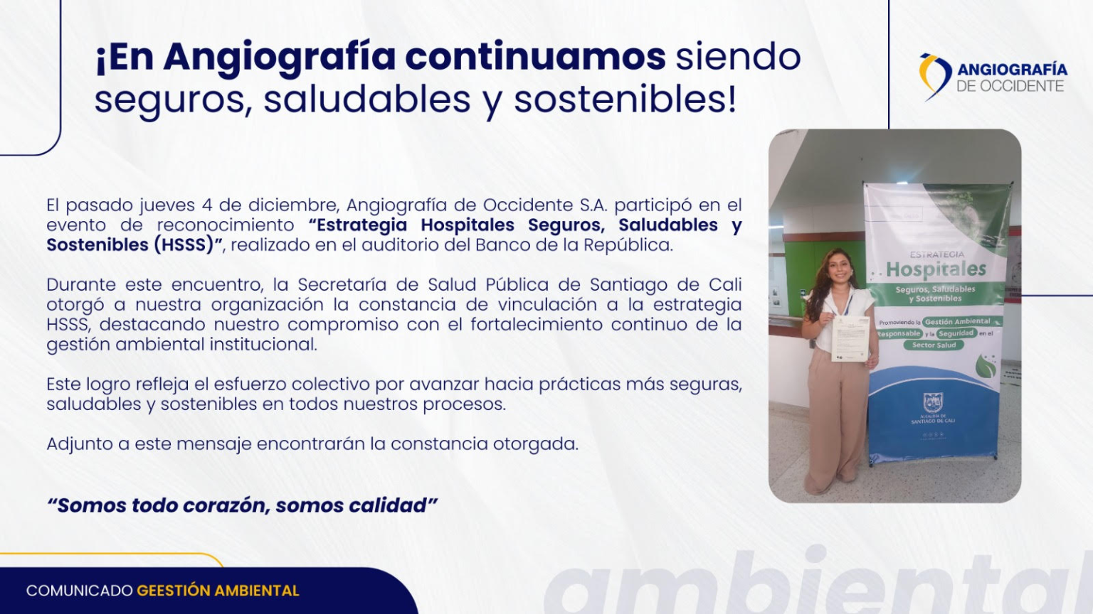 ¡En Angiografía continuamos siendo seguros, saludables y sostenibles! Nuestro compromiso ambiental